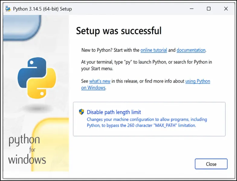 Python setup successful screen confirming Python 3.14.5 installation.